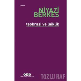 TEOKRASI VE LAIKLIK - NIYAZI BERKES