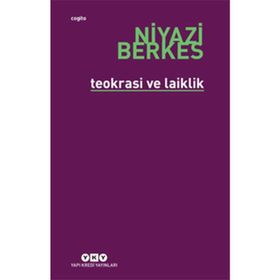 TEOKRASI VE LAIKLIK - NIYAZI BERKES