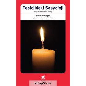Teolojideki Sosyoloji - Kieran Flanagan