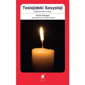 Teolojideki Sosyoloji - Kieran Flanagan