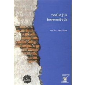 Teolojik Hermenötik - Zeki Özcan