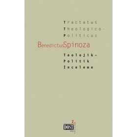 TEOLOJIK-POLITIK İNCELEME - BENEDICTUS SPINOZA