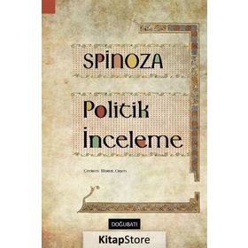 TEOLOJIK-POLITIK İNCELEME - BENEDICTUS SPINOZA