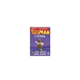 Teoman Çekirdek Süper Gücüm Hayal Gücüm Timaş Yayınları