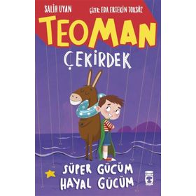 Teoman Çekirdek Süper Gücüm Hayal Gücüm Timaş Yayınları