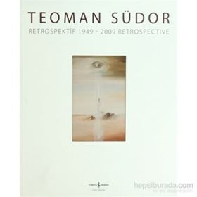 Teoman Südor Retrospektif 1949-2009 Retrospetive - Teoman Südor