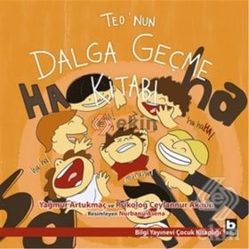 Teo’nun Dalga Geçme Kitabı - Yağmur Artukmaç Ceylannur Akgün