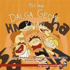 Teo’nun Dalga Geçme Kitabı - Yağmur Artukmaç Ceylannur Akgün