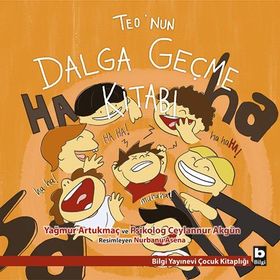 Teo’nun Dalga Geçme Kitabı - Yağmur Artukmaç Ceylannur Akgün