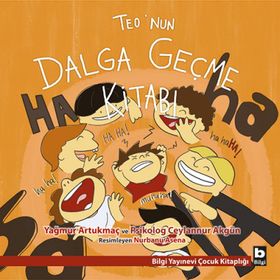 Teo’nun Dalga Geçme Kitabı - Yağmur Artukmaç Ceylannur Akgün