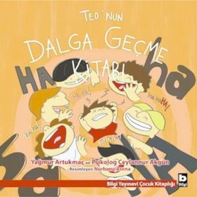 Teo’nun Dalga Geçme Kitabı - Yağmur Artukmaç Ceylannur Akgün