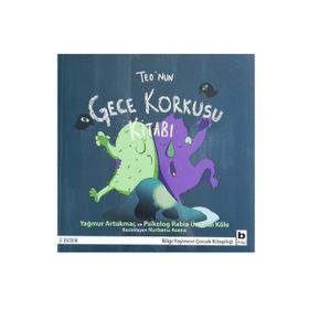 Teo’nun Gece Korkusu Kitabı - Yağmur Artukmaç psikolog rabia unsaldi kole psikolog rabia unsaldi kole