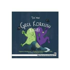Teo’nun Gece Korkusu Kitabı - Yağmur Artukmaç psikolog rabia unsaldi kole psikolog rabia unsaldi kole