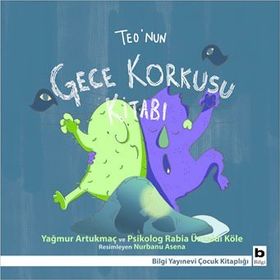Teo’nun Gece Korkusu Kitabı - Yağmur Artukmaç psikolog rabia unsaldi kole psikolog rabia unsaldi kole