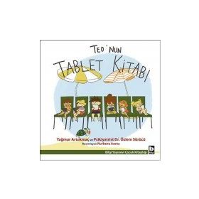 Teo’nun Tablet Kitabı - Yağmur Artukmaç Dr. Özlem Sürücü