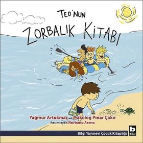 Teo'nun Zorbalık Kitabı - Yağmur Artukmaç
