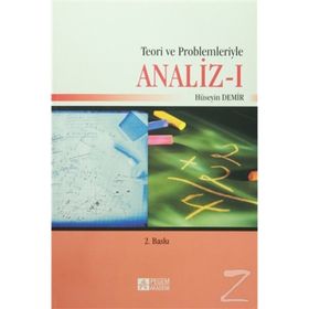 TEORI VE PROBLEMLERIYLE ANALIZ - I - HÜSEYİN DEMIR