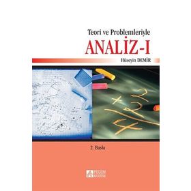 Teori ve Problemleriyle Analiz - I - Pegem Akademi Yayıncılık