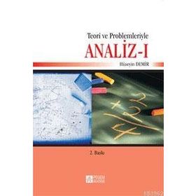 Teori ve Problemleriyle Analiz - I - Pegem Akademi Yayıncılık