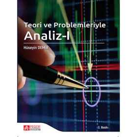 Teori ve Problemleriyle Analiz - I - Pegem Akademi Yayıncılık