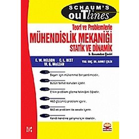 TEORI VE PROBLEMLERLE MÜHENDİSLİK MEKANİĞİ STATIK VE DINAMIK - KOLEKTIF
