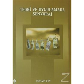 TEORI VE UYGULAMADA SENYORAJ - HÜSEYİN ŞEN