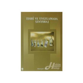 TEORI VE UYGULAMADA SENYORAJ - HÜSEYİN ŞEN