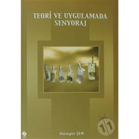 TEORI VE UYGULAMADA SENYORAJ - HÜSEYİN ŞEN