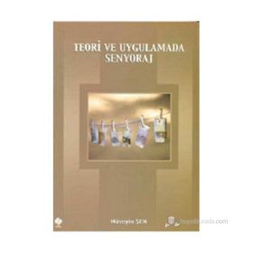 TEORI VE UYGULAMADA SENYORAJ - HÜSEYİN ŞEN