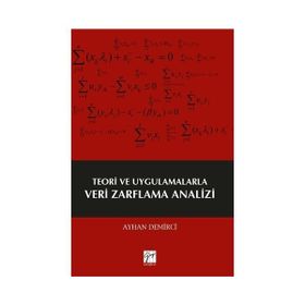 Teori ve Uygulamalarla Veri Zarflama Analizi - Ayhan Demirci