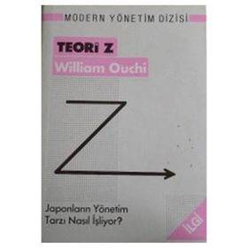 Teori Z Japonların Yönetim Tarzı Nasıl İşliyor William Ouchi
