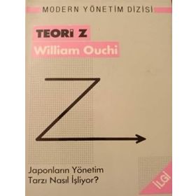 Teori Z Japonların Yönetim Tarzı Nasıl İşliyor William Ouchi
