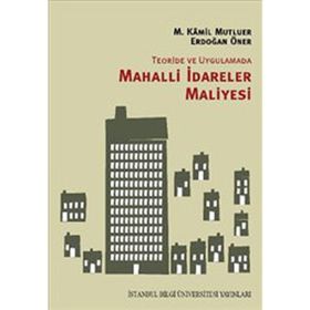 TEORIDE UYGULAMA MAHALLI İDARELER MALIYESI - ERDOĞAN ÖNER;M. KÂMIL MUTLUER