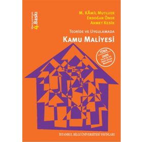 TEORIDE VE UYGULAMADA KAMU MALIYESI - AHMET KESIK;ERDOĞAN ÖNER;M. KÂMIL MUTLUER