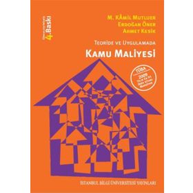 TEORIDE VE UYGULAMADA KAMU MALIYESI - AHMET KESIK;ERDOĞAN ÖNER;M. KÂMIL MUTLUER