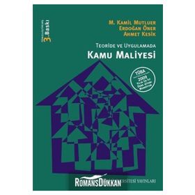 TEORIDE VE UYGULAMADA KAMU MALIYESI - AHMET KESIK;ERDOĞAN ÖNER;M. KÂMIL MUTLUER