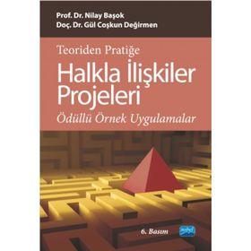 TEORIDEN PRATIĞE HALKLA İLIŞKILER PROJELERI - NILAY BAŞOK YURDAKUL;GÜL COŞKUN