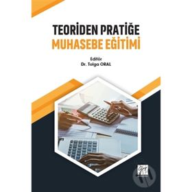 Teoriden Pratiğe Muhasebe Eğitimi - Tolga Oral