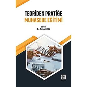 Teoriden Pratiğe Muhasebe Eğitimi - Tolga Oral