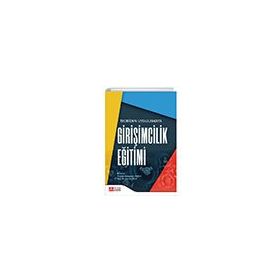 Teoriden Uygulamaya Girişimcilik Eğitimi - Pegem Akademi Yayıncılık