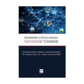 Teoriden Uygulamaya Güvenlik Üzerine - Cenker Korhan Demir
