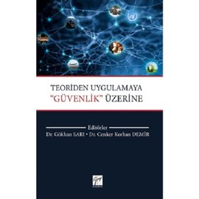Teoriden Uygulamaya Güvenlik Üzerine - Cenker Korhan Demir