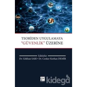 Teoriden Uygulamaya Güvenlik Üzerine - Cenker Korhan Demir