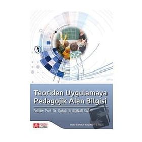 Teoriden Uygulamaya Pedagojik Alan Bilgisi - Pegem Akademi Yayıncılık