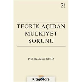Teorik Açıdan Mülkiyet Sorunu - Adnan Güriz