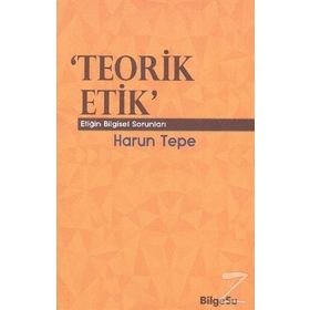 Teorik Etik - Harun Tepe