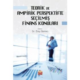 Teorik Ve Ampirik Perspektifte Seçilmiş Finans Konuları - Eray Gemici