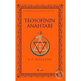 Teosofinin Anahtarı - helena petrouna blavatsky