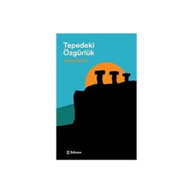Tepedeki Özgürlük Emre Öztürk