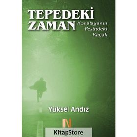Tepedeki Zaman - Yüksel Andız
